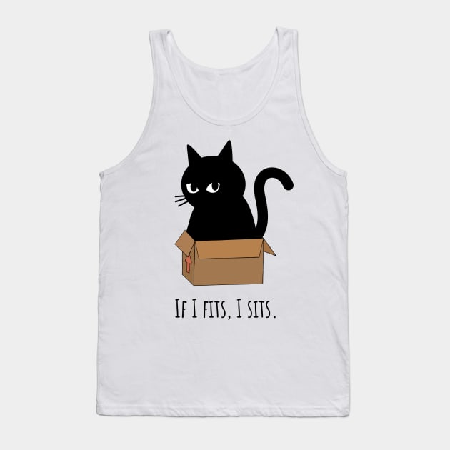 If I fits, I sits. Tank Top by Nevervand